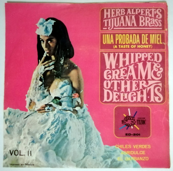 A Taste Of Honey - Whipped Cream & Other Delights Vol. II 