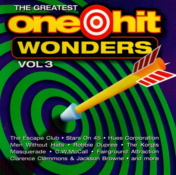 The Greatest One Hit Wonders Vol 3