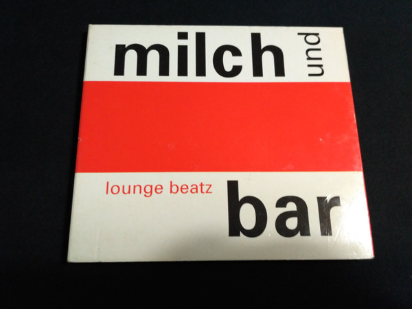 Lounge Beatz Milch Und Bar