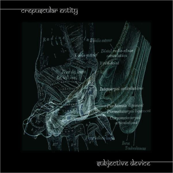 Subjective Device / Crepuscular Entity