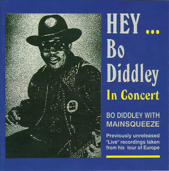 Hey... Bo Diddley In Concert