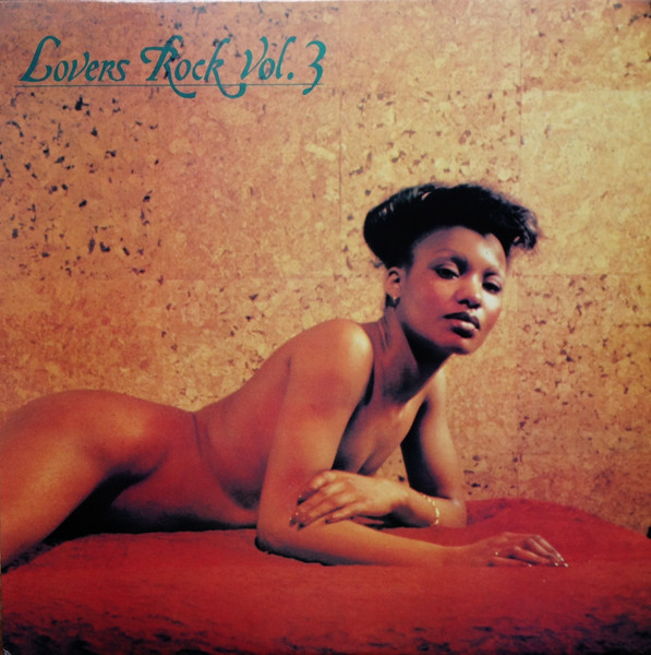 Lovers Rock Vol. 3
