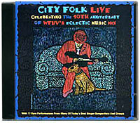 City Folk Live - Celebrating The 10th Anniversary Of WFUV's Eclectic Music Mix