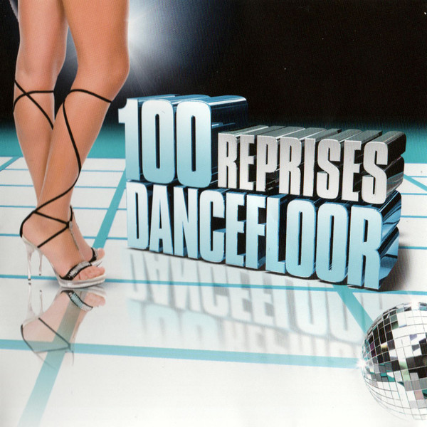100 Reprises Dancefloor