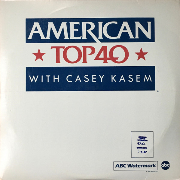 American Top 40 (Week Ending 7/4/87)
