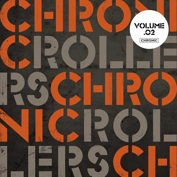 Chronic Rollers Volume.02