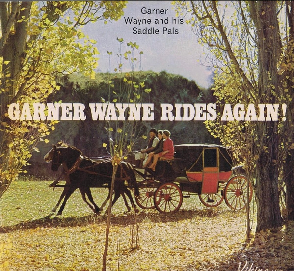 Garner Wayne Rides Again!