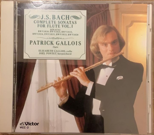 J.S. Bach: Complete Sonatas For Flute Vol. I