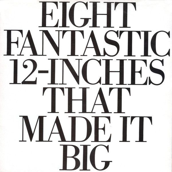 Eight Fantastic 12-Inches That Made It Big