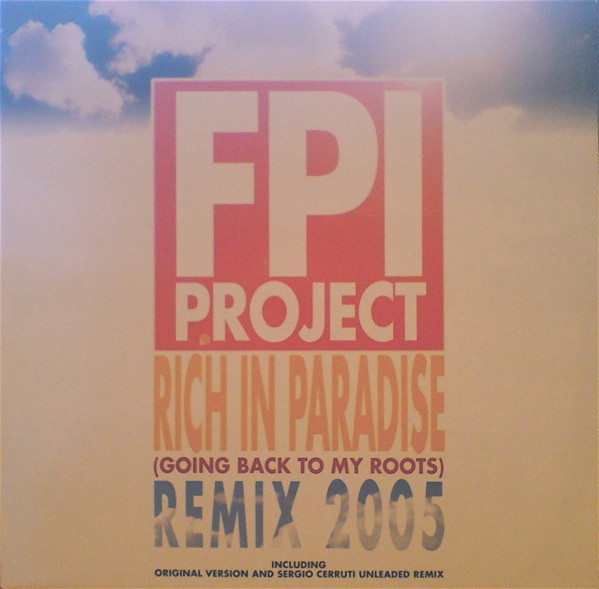 Rich In Paradise (Going Back To My Roots) Remix 2005