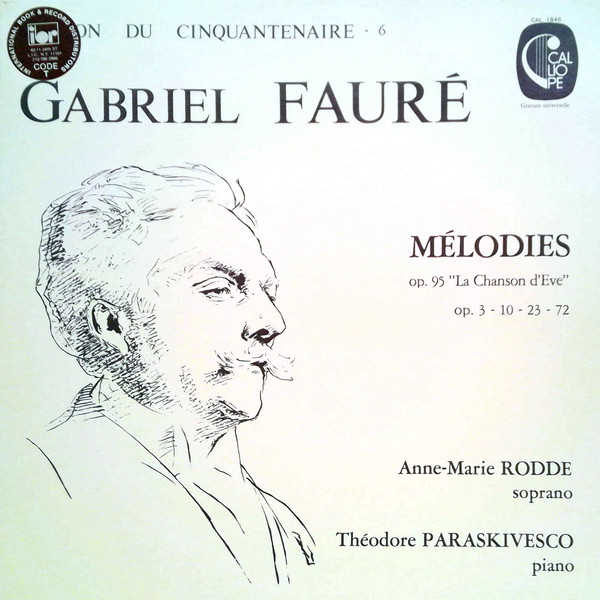 Mélodies: Op. 95 "La Chanson D'Eve" - Op. 3 - 10 - 23 - 72