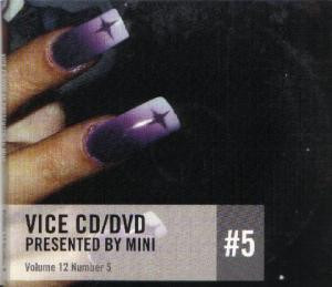 Vice CD/DVD #5 Presented By Mini (Volume 12 Number 5)