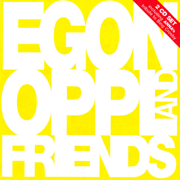 Egon Oppl And Friends / Tribute To Bing Crosby