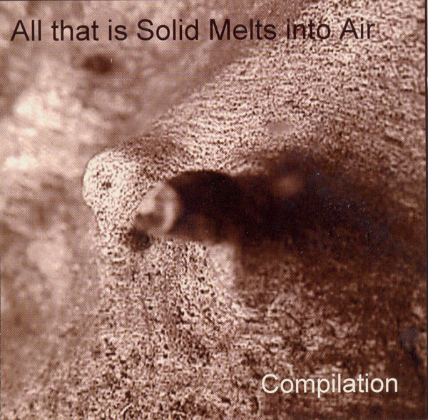 All That Is Solid Melts Into Air