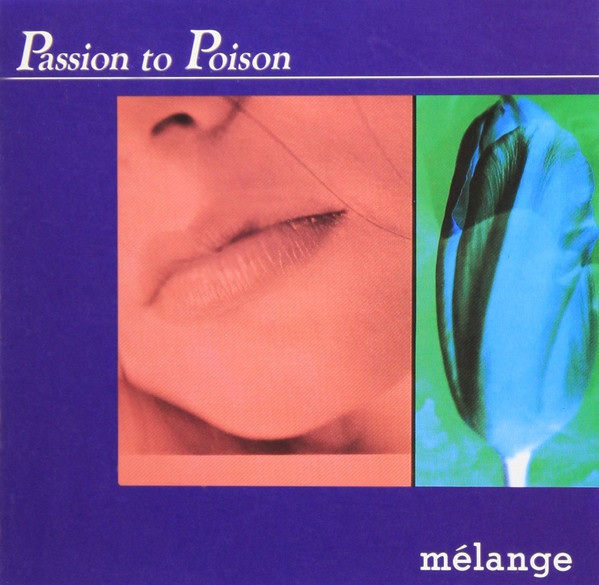 Passion To Poison