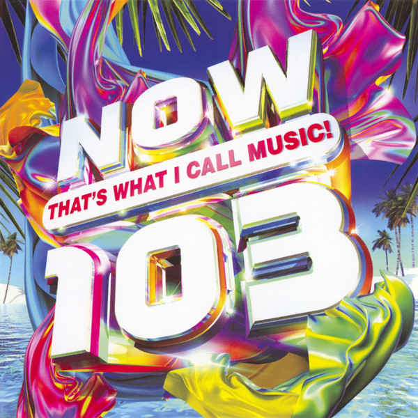 Now That's What I Call Music! 103