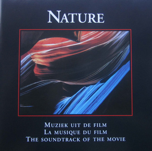 Nature - The Soundtrack Of The Movie
