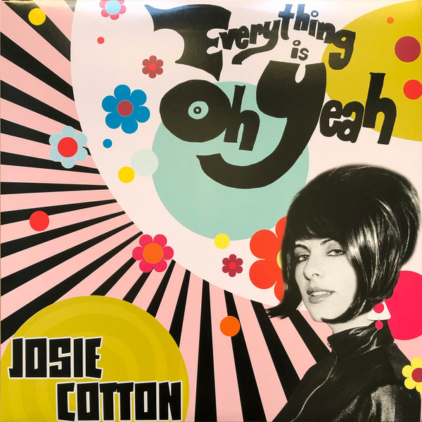 Everything Is Oh Yeah