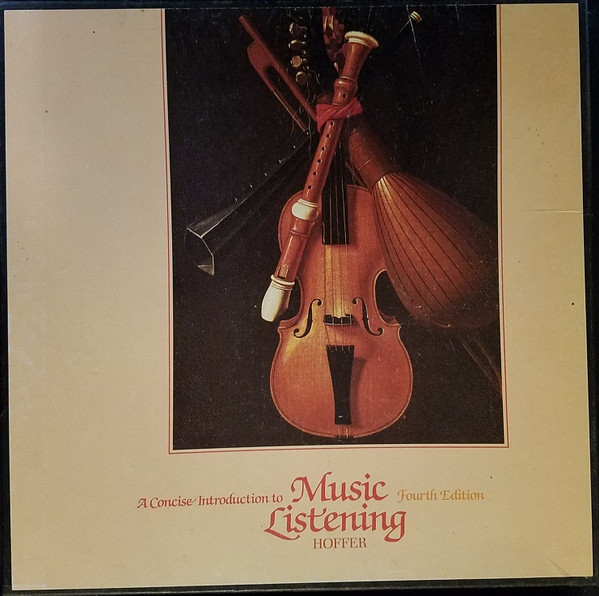A Consise Introduction To Music Listening (Fourth Edition)
