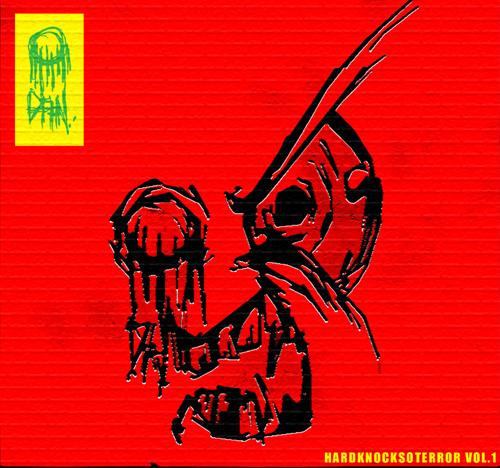 Hardknocksoterror Vol. 1