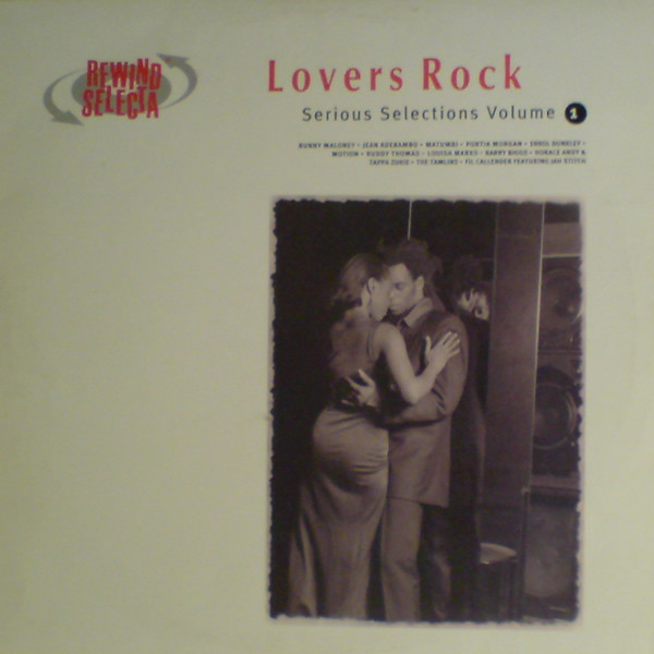 Lovers Rock Serious Selections - Vol. 1