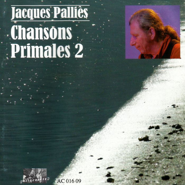 Chansons Primales 2