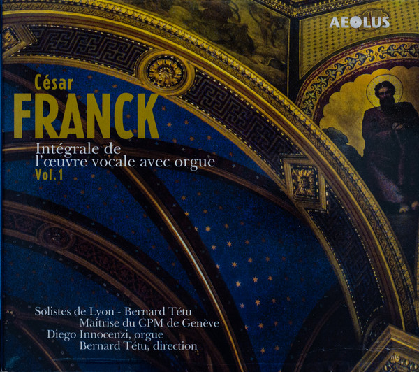 Intégrale De L'Œuvre Vocale Avec Orgue Vol.1