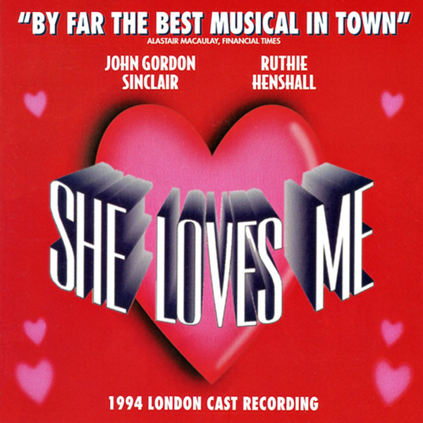 She Loves Me - 1994 London Cast Recording