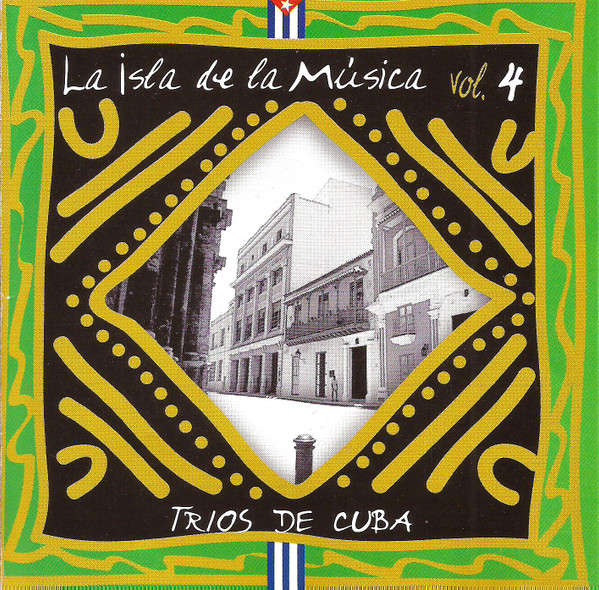 Vol. 4. Tríos De Cuba