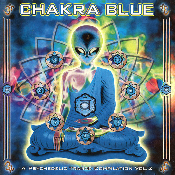 Chakra Blue - A Psychedelic Trance Compilation Vol. 2