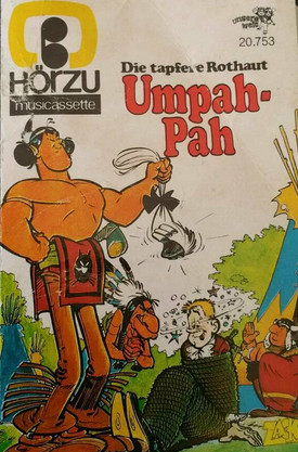 Die Tapfere Rothaut Umpah Pah