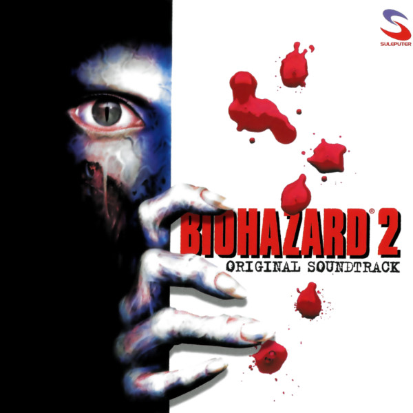Biohazard 2 (Original Soundtrack) = バイオハザード2 オリジナル・サウンドトラック