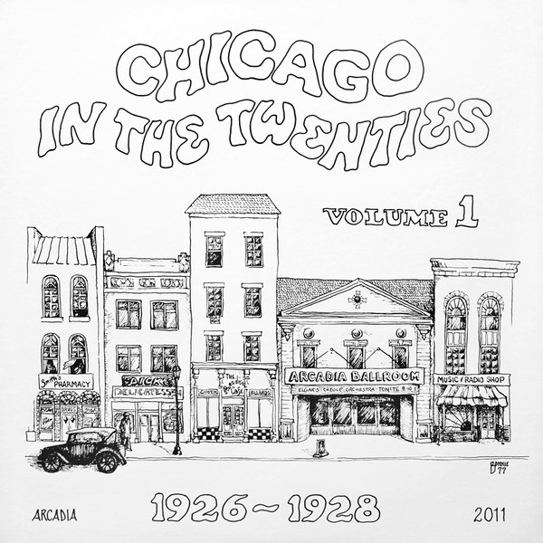 Chicago In The Twenties Volume 1 1926-1928