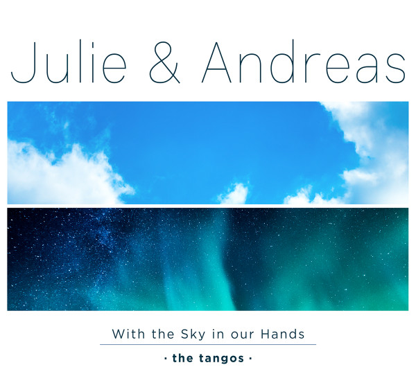 With The Sky In Our Hands (The Tangos)