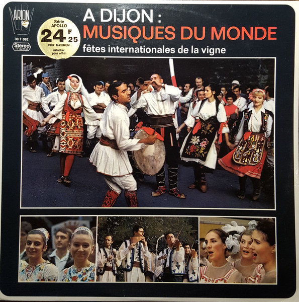 À Dijon: Musiques Du Monde - Fêtes Internationales De La Vigne