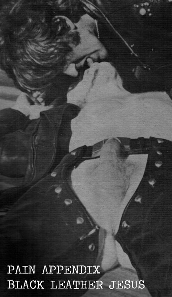 Pain Appendix / Black Leather Jesus