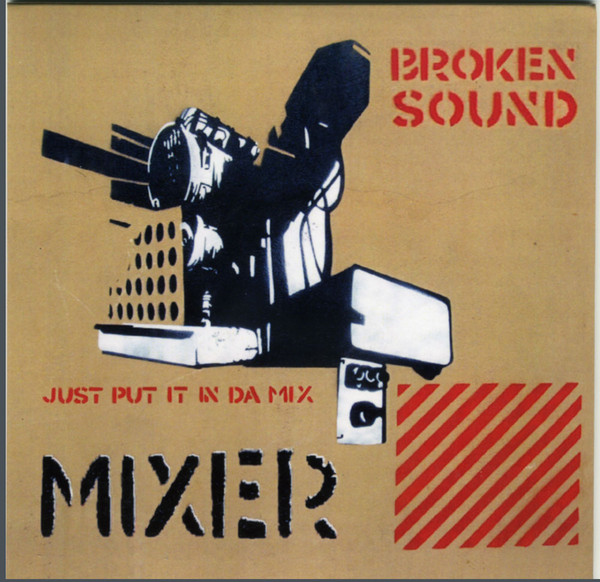 Mixer: Just Put It In Da Mix