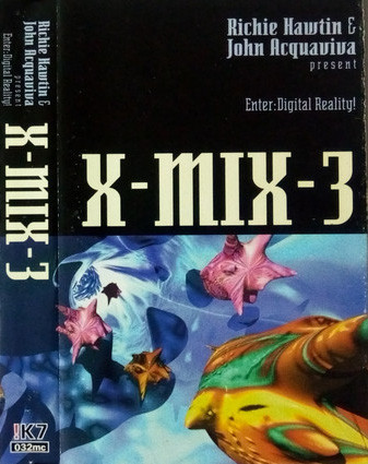 X-Mix-3 (Enter: Digital Reality!)