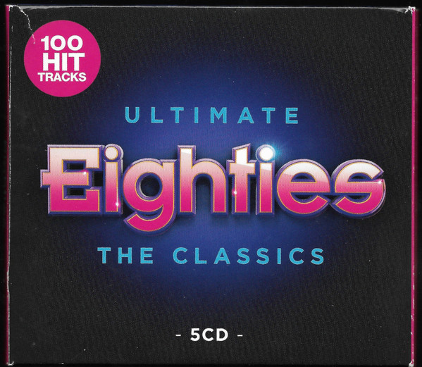 Ultimate Eighties (The Classics)