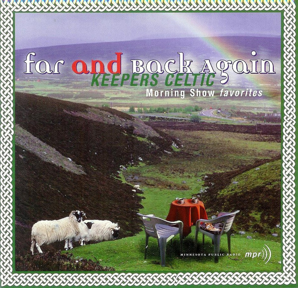 Far And Back Again - Keepers Celtic - Morning Show Favorites