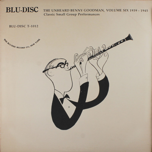 The Unheard Benny Goodman, Vol. 6 - 1939-1945