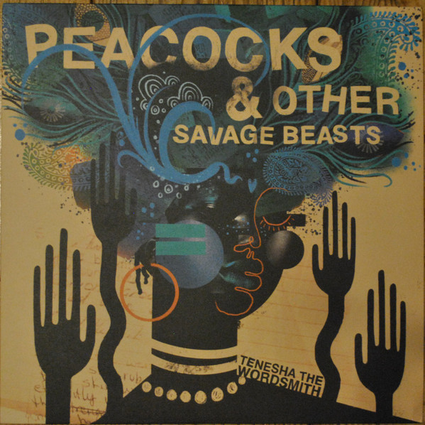Peacocks & Other Savage Beasts