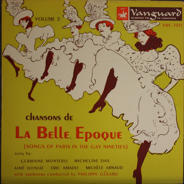 Chansons De La Belle Époque Volume 2 (Songs Of Paris In The Gay Nineties)
