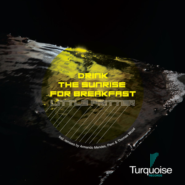 Drink The Sunrise For Breakfast