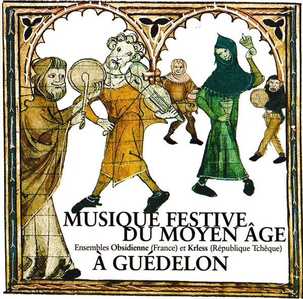 Musique festive du Moyen-Âge à Guédelon