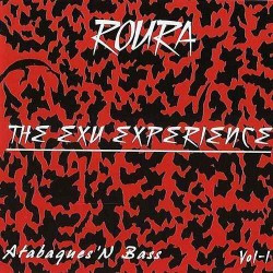 The Exu Experience (Atabaques'N Bass)