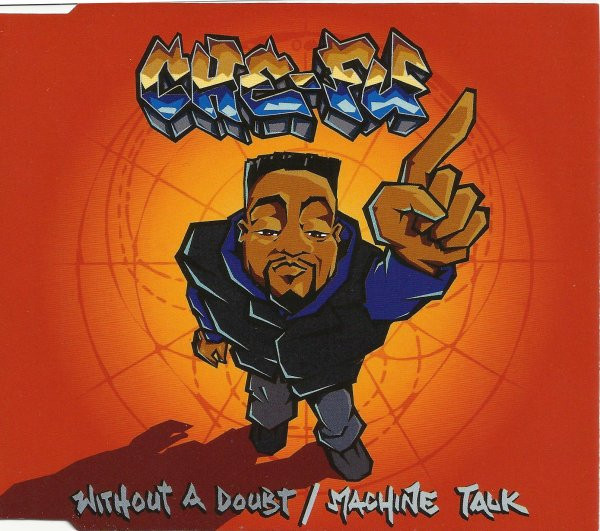 Without A Doubt/Machine Talk