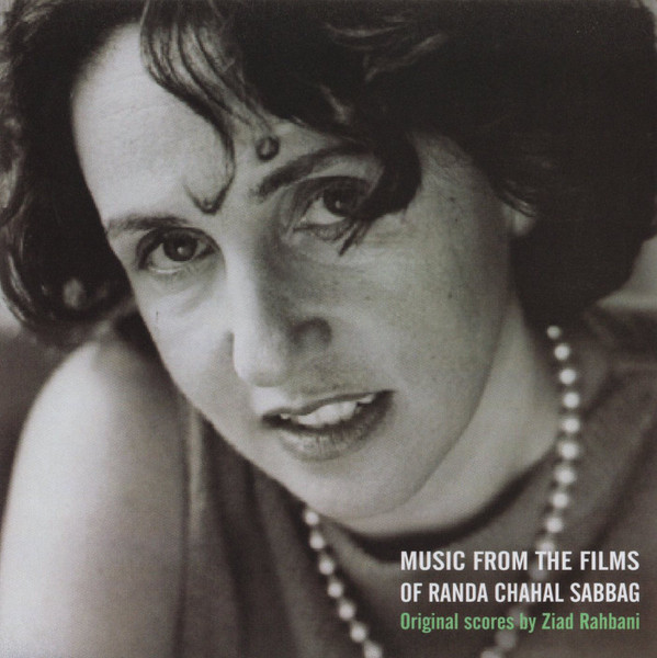 Music From The Films Of Randa Chahal Sabbag