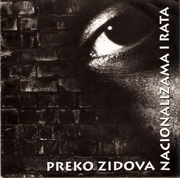 Preko Zidova Nacionalizama I Rata