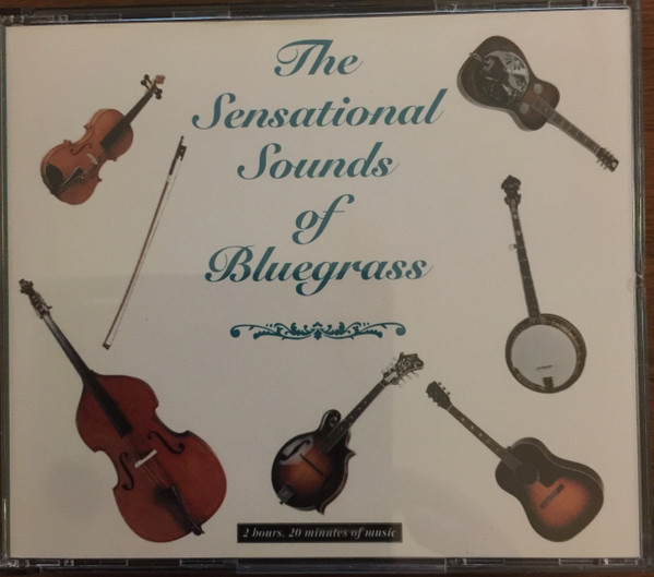 The Sensational Sounds Of Bluegrass